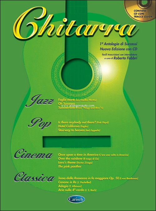 Chitarra: 1ª antologia di successi, nuova edizione con CD. 9788850704606