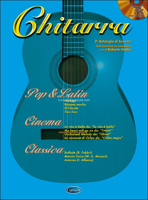 Chitarra: 3ª antologia di successi, nuova edizione con CD. 9788850712434