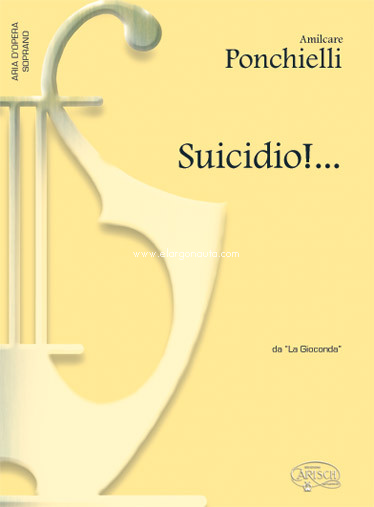 Suicidio!... da "La Gioconda", soprano e pianoforte. 9788850707737