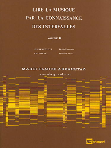 Lire la musique par la connaissance des intervalles. Vol. 2