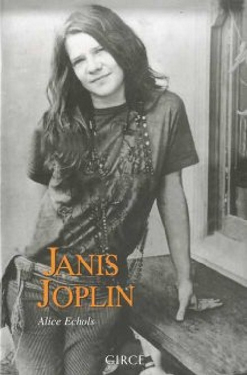 Janis Joplin. Cicatrices del dulce paraíso