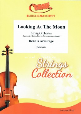 Looking At The Moon, String Orchestra, Piano or Guitar, Bass Guitar and Percussion. 9790230961868