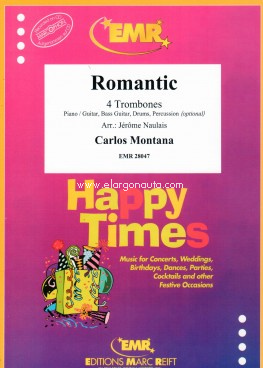 Romantic, 4 Trombones, Piano or Guitar, Bass Guitar, Drums and Percussion