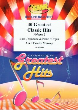 40 Greatest Classic Hits Vol. 2, Bass Trombone and Piano. 9790230950435