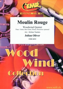 Moulin Rouge, Woodwind Quintet, Piano or Guitar, Bass Guitar, Drums and Percussion