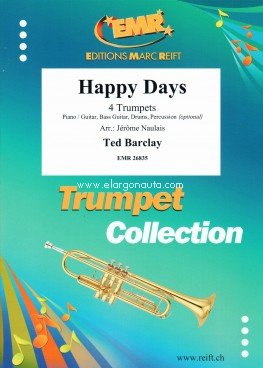 Happy Days, 4 Trumpets, Piano or Guitar, Bass Guitar, Drums and Percussion