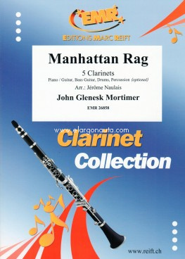 Manhattan Rag, 5 Clarinets, Piano or Guitar, Bass Guitar, Drums and Percussion