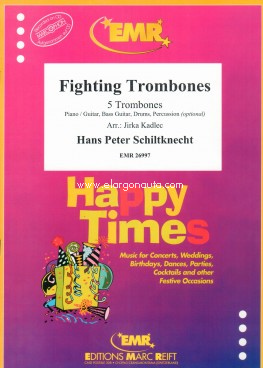 Fighting Trombones: Piano / Guitar, Bass Guitar, Drums, Percussion [optional], 5 Trombones. 9790230969970