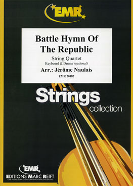 Battle Hymn Of The Republic: Keyboard & Drums optional, String Quartet