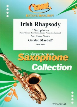 Irish Rhapsody, 5 Saxophones, Piano or Guitar, Bass Guitar and Percussion