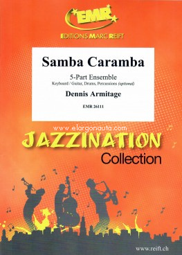 Samba Caramba, 5 Part Ensemble, Concert Band / Harmonie and Piano or Keyboard