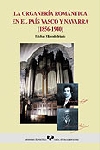 La organería romántica en el País Vasco y Navarra (1856-1940)