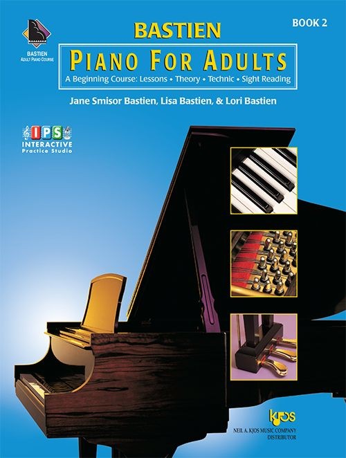 Piano for Adults, book 2. A Beginning Course: Lessons. Theory. Technic. Sight Reading