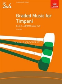 Graded Music for Timpani, Book II: Grades 3-4. 9781854725080