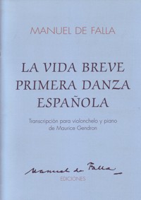 Primera danza española, de La Vida Breve, para violonchelo y piano. 9788489722002