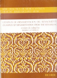 Ejemplos de ornamentación del Renacimiento = Examples of Ornamentation from the Renaissance