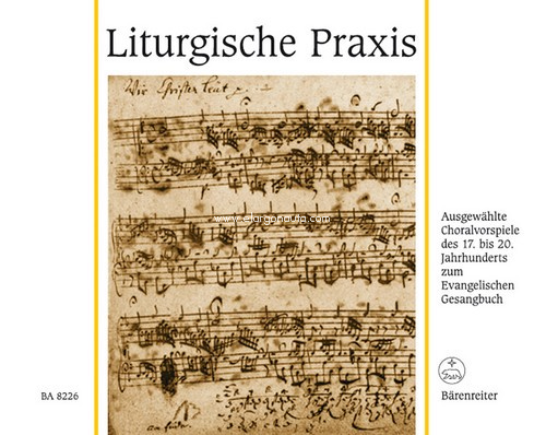 Liturgische Praxis-86 Ausgewählte Choralvorspiele: 17. bis 20. Jahrhunderts, Organ