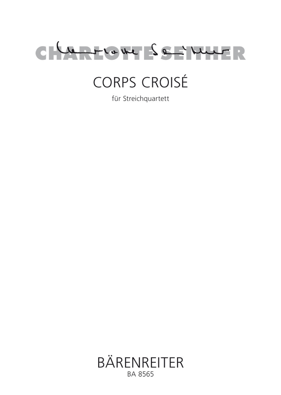 Corps Croise, String Quartet