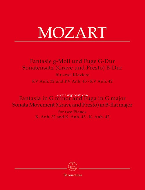 Fantasia In G Minor And Fugue In G K 32 & 45: Sonata Movement (Grave & Presto) in B-flat major, 2 Pianos. 9790006539611