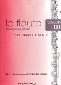 La flauta: desarrollo del estudio, vol. III, 3º de Grado Elemental. 34537