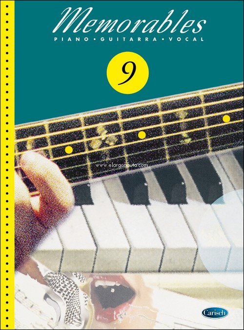 Memorables. Vol. 9 (Piano, Voz, Guitarra). 34674