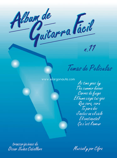 Album de Guitarra Fácil nº 11. Temas de Peliculas. 9788872074473 Album de Guitarra Fácil nº 11. Temas de Peliculas. 9788872074473