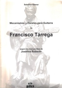 Mecanismos y escalas para guitarra de Francisco Tárrega, según los manuscritos de Josefina Roble