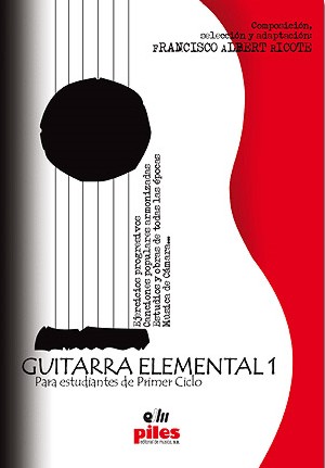 Guitarra elemental 1, para estudiantes de Primer Ciclo