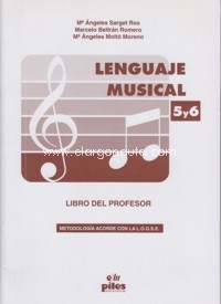 Libro 5 y 6. Lenguaje Musical. Guía del profesor. 9788495026644