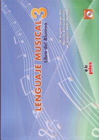 Libro 3. Lenguaje Musical. Libro del alumno. 9788496814431