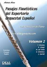 Pasajes Flautísticos del Repertorio Orquestal Español, Vol. 2, con reducción de piano. 9788438709009