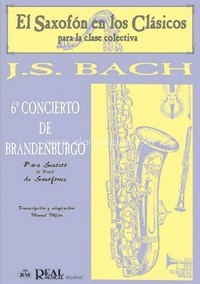 6º Concierto de Brandenburgo, para Sexteto o Trío de Saxofones