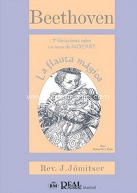 7 variaciones sobre un tema de Mozart: La Flauta Mágica, para Violoncello y Piano