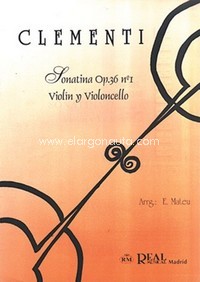 Sonatina Op. 36 nº 1, para Violín y Violoncello. 9788438704677