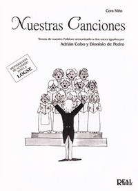 Nuestras Canciones, temas de nuestro folklore armonizado a dos voces iguales