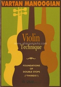 Violin Technique (Técnica del Violín): Foundations of double stops. 9788438706756