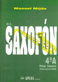 El saxofón, 4º A. Primer trimestre (Cuarto curso de LOGSE)