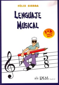 Lenguaje Musical. Grado Medio 1ºA. 9788438707845