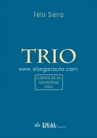 Trío para Clarinete (en Sib), Violoncello y Piano. 9788438706565