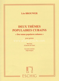 Deux Thèmes Populaires Cubains: Dos temas populares cubanos, Guitar