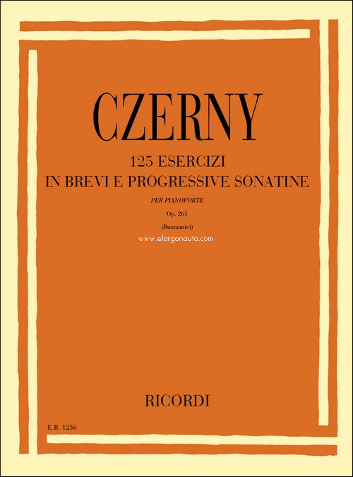 125 Esercizi In Brevi E Progressive Sonatine , Piano