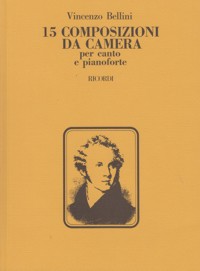 15 Composizioni da camera, per canto e pianoforte