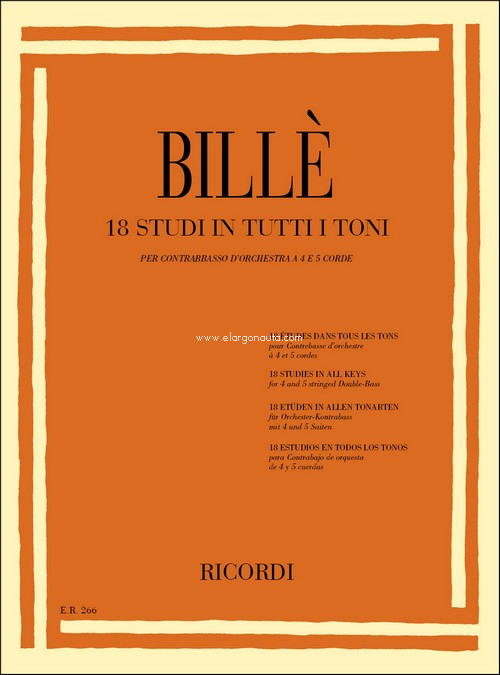 18 Studi In Tutti i Toni per Contrabbasso d'Orchestra: Double Bass Studies In All Keys, 4 And 5 Strings. 9790041802664