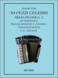 30 Pezzi Celebri Per Fisarmonica, Accordion. 9790041283609