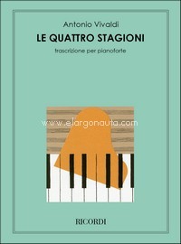 Le Quattro Stagioni: Trascrizione per pianoforte, Piano. 9790041291901
