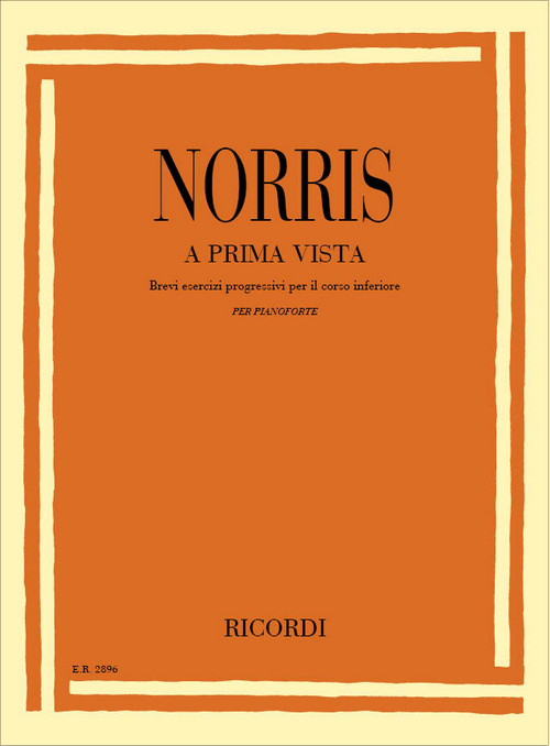 A Prima Vista: Brevi Esercizi Progressivi Per Il Corso Inferiore, Piano