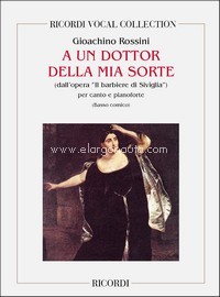 Il Barbiere Di Siviglia: A Un Dottor Della Mia: Per Basso E Pianoforte, Vocal and Piano