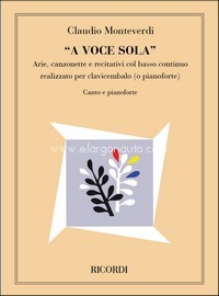 A Voce Sola: Realizzato Per Clavicembalo, O Pianoforte, Vocal and Piano. 9790041285009