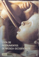 Lista de instrumentos de música occidentales. Anotada desde un punto de vista iconográfico. 9788492219537