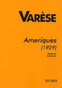 Ameriques (1929):  Per Orchestra - Partitura